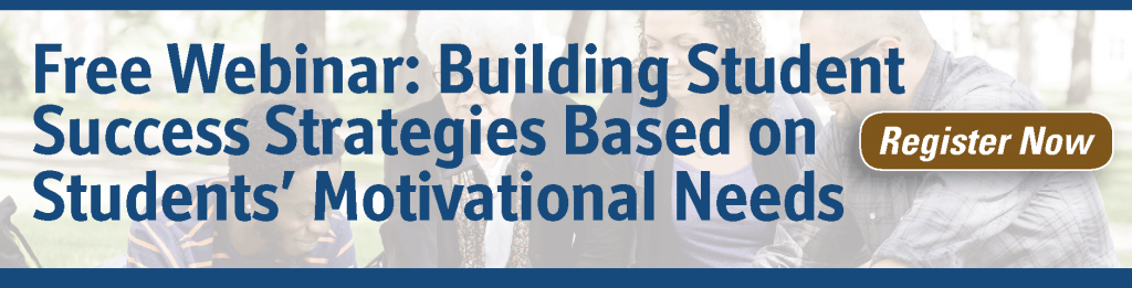 Free webinar: Building Student Success Strategies Based on Students’ Motivational Needs