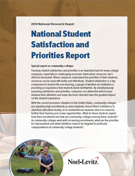 The 2010 National Student Satisfaction and Priorities Report focuses on community college students, assessing their satisfaction in areas such as academic advising and the quality of learning. 