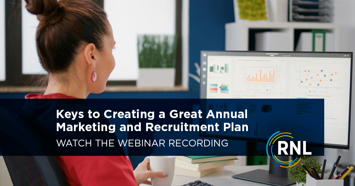 Webinar: Creating a Great Annual Marketing and Recruitment Plan