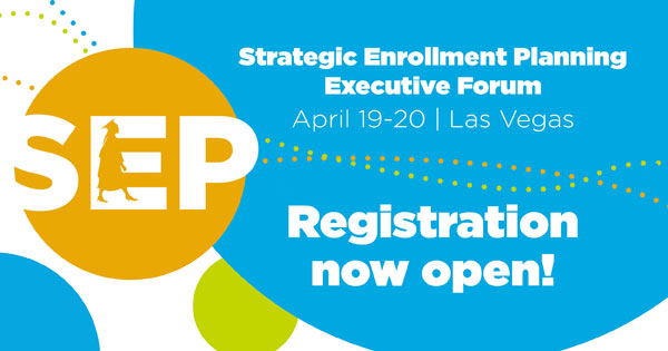 2023 Strategic Enrollment Planning Executive Forum