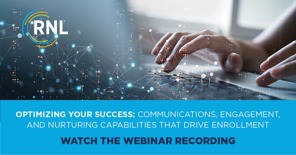 Webinar: Optimizing Your Success: Communications, Engagement, and Nurturing Capabilities That Drive Enrollment Succes