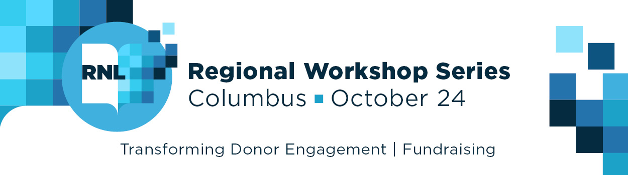 RNL Donor Engagement Workshop (Columbus, OH)