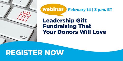 Leadership Gift Fundraising Webinar