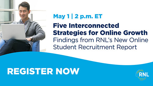 Webinar: Five Interconnected Strategies for Online Growth: Findings from RNL's New Online Student Recruitment Report